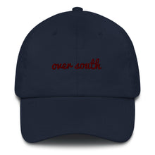 Load image into Gallery viewer, Over South Text Logo (Sexy Red Text) Embroidered Dad Hat
