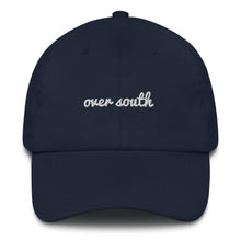 Load image into Gallery viewer, Over South Text Logo (White Text) Embroidered Dad Hat
