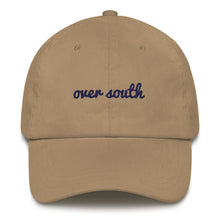 Load image into Gallery viewer, Over South Text Logo (Navy Text) Embroidered Dad Hat
